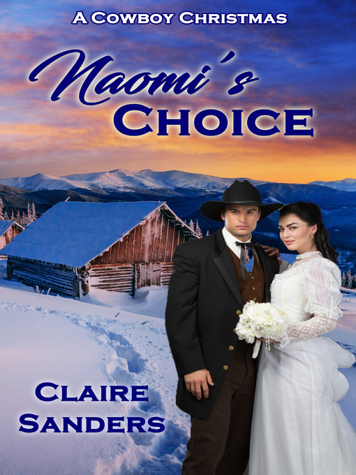 Title details for Naomi's Choice by Claire Sanders - Available